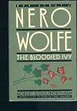  : The Bloodied Ivy: A Nero Wolfe Mystery