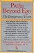 Paths beyond Ego (New Consciousness Reader)