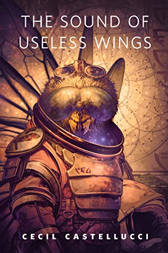 The Sound of Useless Wings: A Tor.Com Original