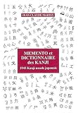 M�mento et dictionnaire des Kanji : 1945 Kanji usuels japonais (1C�d�rom)