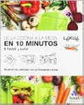 DE LA COCINA A LA MESA EN 10 MINUTOS...
