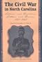 The Mountains: Soldiers and Civilians Letters and Diaries, 1861-1865 (The Civil War in North Carolina)