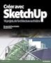 Cr�er avec SketchUp