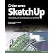 Cr�er avec SketchUp