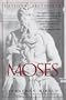 Moses: A Life
