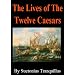The Lives of The Twelve Caesars