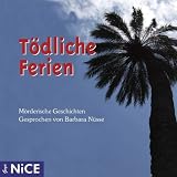 T&ouml;dliche Ferien - M&ouml;rderische Geschichten - 