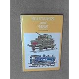 railways and war since 1917