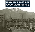 Historic Photos of Colorado Springs