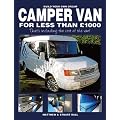 Build Your Own Dream Camper Van for less than �1000 - That s including the cost of the van!