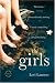 The Girls: A Novel
