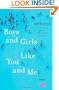 Boys and Girls Like You and Me: Stories