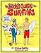 The Kook's Guide to Surfing