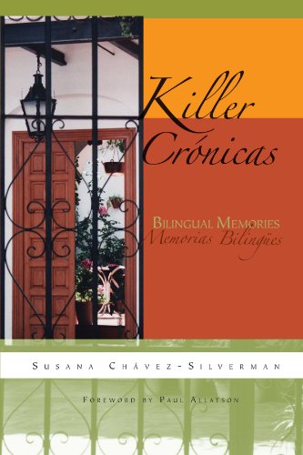 Killer Cronicas: Bilingual Memories (Writing in Latinidad)