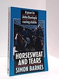 Horsesweat and tears