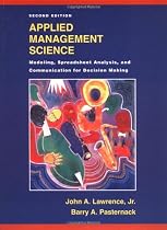 Applied Management Science: Modeling, Spreadsheet Analysis, and Communication for Decision Making, 2nd Edition