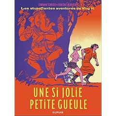 Les Stup�fiantes Aventures de Viny K, Tome 1 : Une si jolie petite gueule