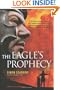 The Eagle's Prophecy: A Novel of the Roman Army