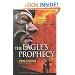 The Eagle's Prophecy: A Novel of the Roman Army