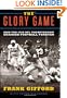 The Glory Game: How the 1958 NFL Championship Changed Football Forever
