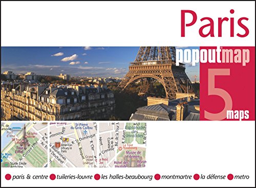 Paris PopOut Map: pop-up city street map of Paris city center - folded pocket size travel map with transit map included (PopOut Maps)