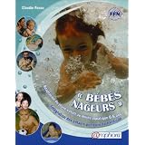 BEBES NAGEURS - adaptation du jeune enfant au milieu aquatique - Int�gration des enfants porteurs de handicappar PANSU Claudie