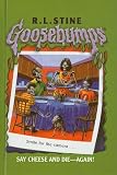 Say Cheese And Die--Again! (Goosebumps Series)