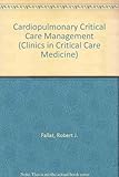 Cardiopulmonary critical care management