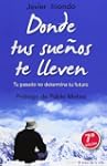 Donde tus sue�os te lleven: Tu pasado...