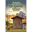 Uncle John's Certified Organic Bathroom Reader (Uncle John's Bathroom Reader Classic) ~ Bathroom Readers'...