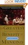 The Greatest Benefit to Mankind: A Medical History of Humanity