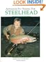 Advanced Fly Fishing for Steelhead: Flies and Technique