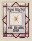 Beyond Feng Shui: King Solomons Baqua