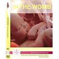 "In the Womb" Life's Precious First Journey (UK PAL)(region 2)(2005) - The Ultimate Pregnancy Companion