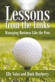 Lessons from the Links: Managing Business Like the Pros