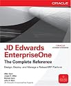 JD Edwards EnterpriseOne, The Complete Reference (Osborne ORACLE Press Series)