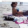 My Life - Strandtage (Urlaub gibt's ueberall)