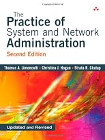 Practice of System and Network Administration, The (2nd Edition)