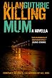 Killing Mum