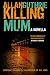 Killing Mum at Amazon Books: 51cL6yXpohL._SL75_