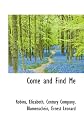 Come and Find Me