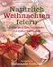 Books : Natürlich Weihnachten feiern
