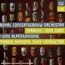 Strauss: Don Juan Op.20; Eine Alpensinfonie Op.64 (Royal Concertgebouw Orchestra / Jansons)