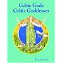 Celtic Gods, Celtic Goddesses