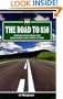 The Road to 850 (Proven Strategies for Increasing Your Credit Score)