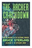 The hacker crackdown : law and disorder on the electronic frontier