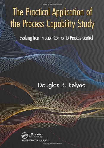 the practical application of the process capability study evolving from product control to process control