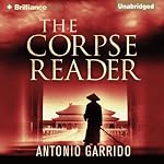 The Corpse Reader | Antonio Garrido,Thomas Bunstead (translator)