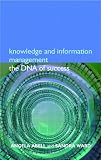 Knowedge and Information Management: The DNA of Success