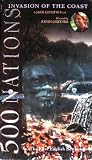 500 Nations 4: Invasion of the Coast [VHS]